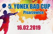 5. Yonex Bad Cup Pisarzowice 5. Yonex Bad Cup Pisarzowice